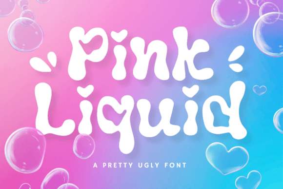 Pink Liquid: The Cool, Cute Display Font for Any Occasion