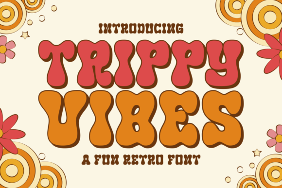 Trippy Vibes: More Than Just a Cute Display Font