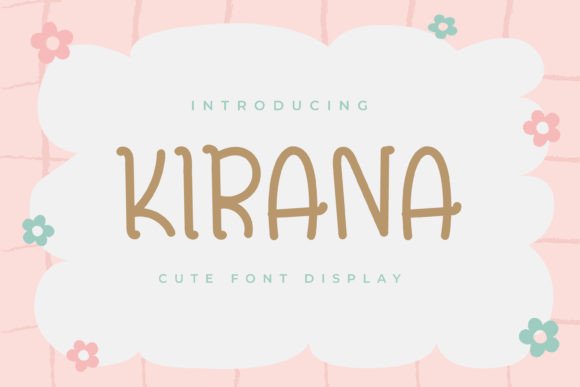 Why Kirana Is the Down-to-Earth Display Font You Didn't Know You Needed